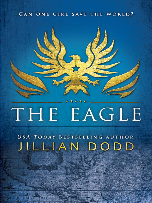 Title details for The Eagle by Jillian Dodd - Available